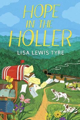 Hope in the Holler by Lisa Lewis Tyre