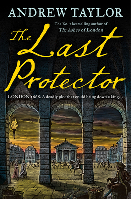 The Last Protector (James Marwood & Cat Lovett, Book 4) by Andrew Taylor