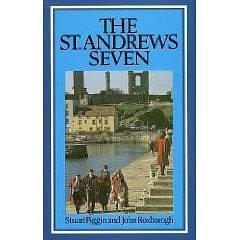 The St. Andrews Seven by John Roxborogh, Stuart Piggin, Stuart Piggin