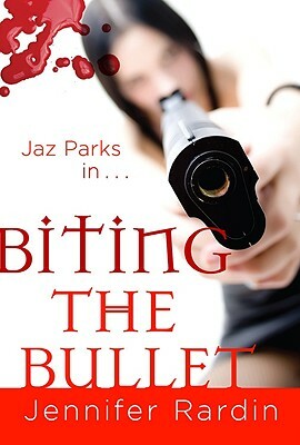 Biting the Bullet by Jennifer Rardin