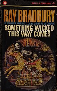 Something Wicked This Way Comes by Ray Bradbury