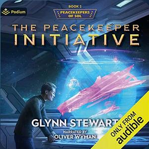 The Peacekeeper Initiative by Glynn Stewart