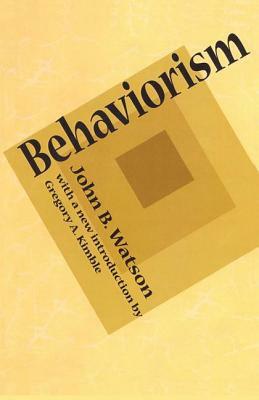 Behaviorism by John B. Watson