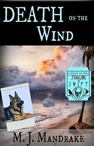 Death on the Wind by M.J. Mandrake