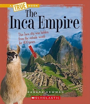 The Inca Empire by Sandra Newman