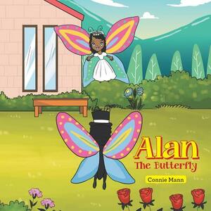 Alan: The Butterfly by Connie Mann