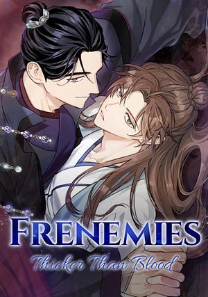 Frenemies: Thicker Than Blood 악우 by 밤꾀꼬리, Nightowl