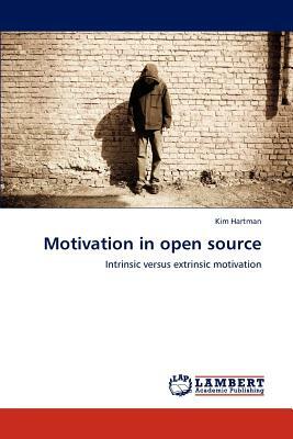 Motivation in Open Source by Kim Hartman