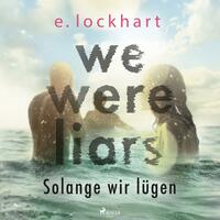 We Were Liars by E. Lockhart