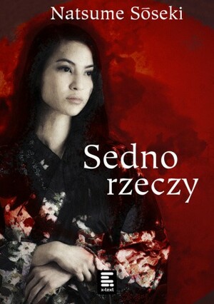 Sedno rzeczy by Natsume Sōseki