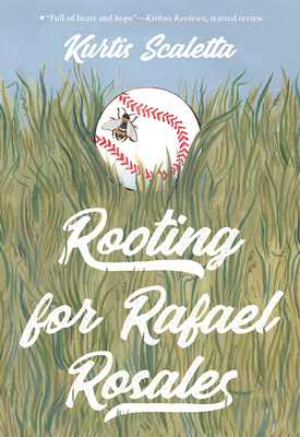 Rooting for Rafael Rosales by Kurtis Scaletta