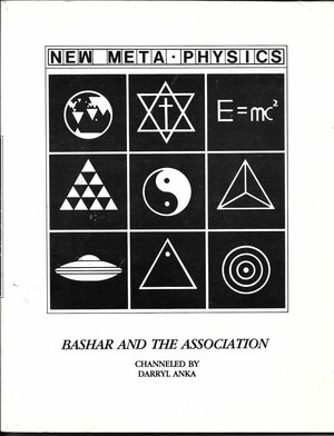 The New Meta Physics by Darryl Anka