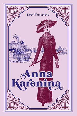 Anna Karenina by Leo Tolstoy