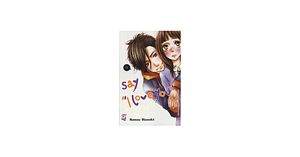 Say I love you 8 by Kanae Hazuki