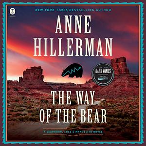 The Way of the Bear by Anne Hillerman