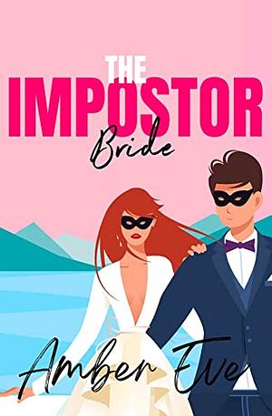 The Impostor Bride by Amber Eve