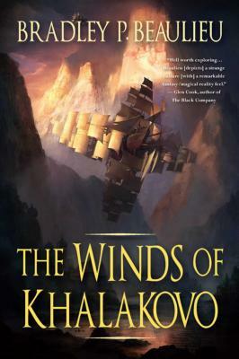 The Winds of Khalakovo: The First Volume of the Lays of Anuskaya by Bradley P. Beaulieu
