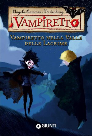 Vampiretto nella valle delle lacrime by Paolo D'Altan, Angela Sommer-Bodenburg