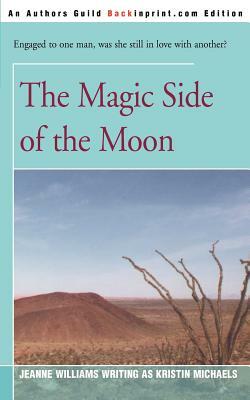 The Magic Side of the Moon by Jeanne Williams