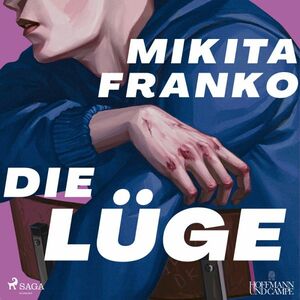 Die Lüge by Mikita Franko