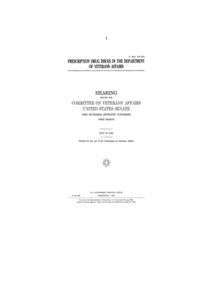 Prescription drug issues in the Department of Veterans Affairs by United States Congress, United States Senate, Committee On Veterans (senate)