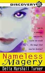 Nameless Magery by Delia Marshall Turner