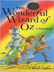 The Wonderful Wizard of Oz by L. Frank Baum