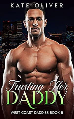Trusting Her Daddy by Kate Oliver