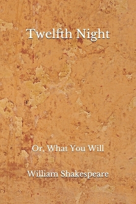 Twelfth Night: Or, What You Will(Aberdeen Classics Collection) by William Shakespeare