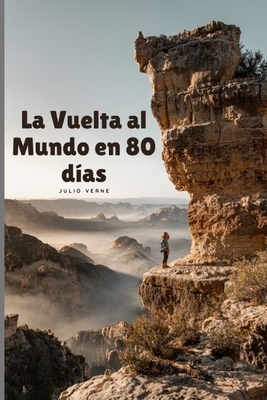 La Vuelta al Mundo en 80 días by Jules Verne