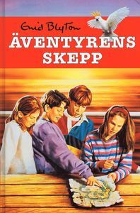 Äventyrens skepp by Enid Blyton