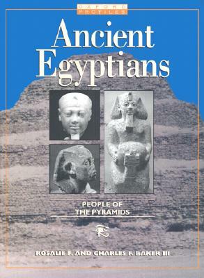 Ancient Egyptians by Rosalie F. Baker, Charles F. Baker