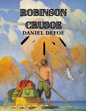 Robinson Crusoe by Daniel Defoe