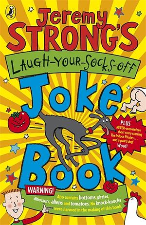 Jeremy Strongs Laugh-Your-Socks-Off Joke Book by Jeremy Strong