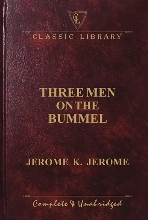 Three Men on the Bummel by Jerome K. Jerome