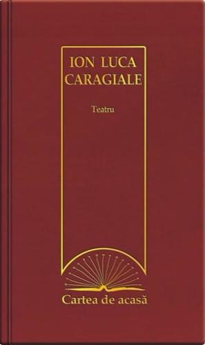 Teatru by Ion Luca Caragiale