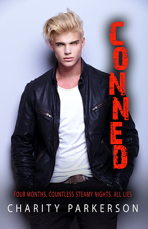 Conned by Charity Parkerson