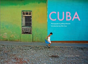 Cuba by Jeffrey Milstein