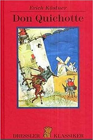 Don Quichotte by Erich Kästner