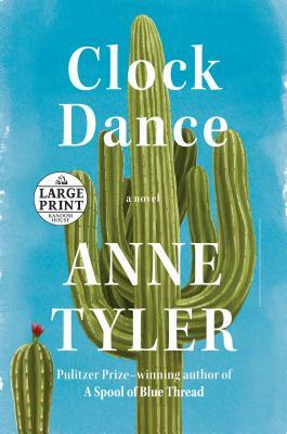 Clock Dance by Anne Tyler