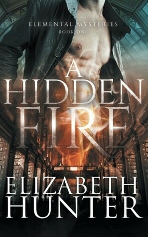 A Hidden Fire by Elizabeth Hunter