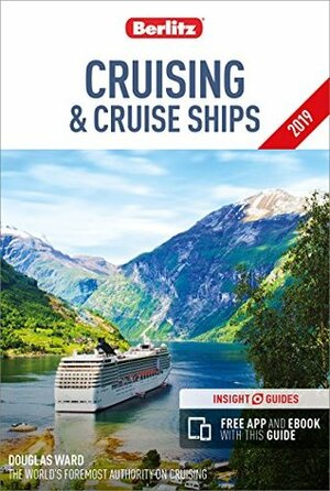 Berlitz Cruising and Cruise Ships 2019 (Travel Guide with Free Ebook) by Berlitz