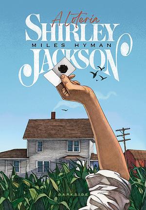 A Loteria by Shirley Jackson, Miles Hyman