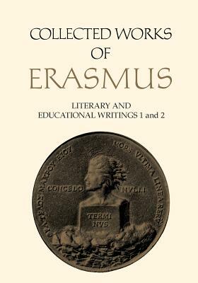 Literary and Educational Writings 1 and 2, Volumes 23 and 24: Antibarbari / Parabolae and De copia / De ratione studii by Desiderius Erasmus