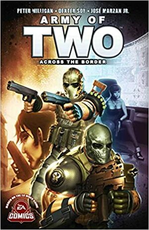 Army of Two Volume 1 by Peter Milligan, Dexter Soy