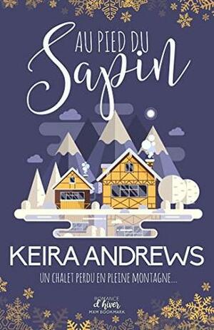 Au pied du sapin by Keira Andrews