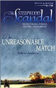 An Unreasonable Match by Sylvia Andrew