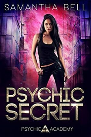 Psychic Secret by Samantha Bell