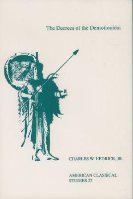 The Decrees of the Demotionidai by Charles W. Hedrick