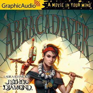 Abracadaver by Laura Resnick